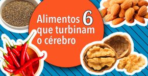 Conheça alguns alimentos que te deixam mais inteligente