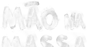 Com a mão na massa!