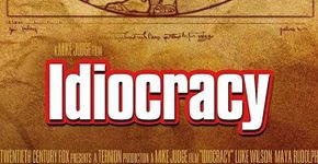 Idiocracy