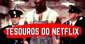 Os Tesouros da Netflix