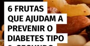 6 frutas que podem ajudar a evitar o diabetes tipo 2