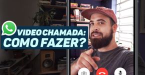 Aprenda a fazer uma videochamada no WhatsApp