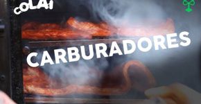 Carburadores: O paraíso da carne defumada