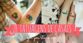 Inspire-se: 28 tatuagens de casais