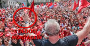Foto de 10 dedos de Lula não é Fake News