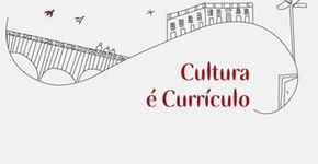 Cultura é currículo