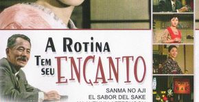 A rotina tem seu encanto