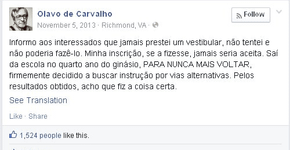 Guru de Bolsonaro abandonou escola na 8ª série do fundamental