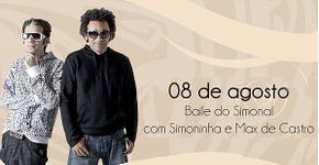 Baile do Simonal com Simoninha e Max de Castro
