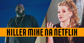 Alerta geral na Netflix: ‘TW com Killer Mike’ quer derrubar o Sistema
