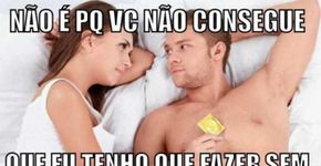 Por que você tem que usar camisinha sempre!