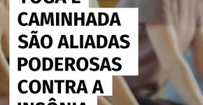 Estudo aponta que yoga e caminhada melhoram o sono e combatem a insônia