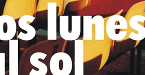 Segunda-feira ao sol (Los lunes al sol)