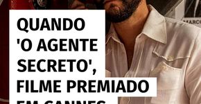 Quando estreia “O Agente Secreto” nos cinemas brasileiros?