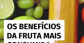 Aliada contra o colesterol e anticâncer: os benefícios da fruta mais consumida do mundo