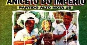 O partido alto exclusivo de Aniceto do Império