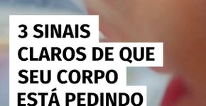 3 sinais claros de que seu corpo está pedindo mais água