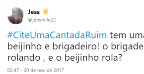 #CiteUmaCantadaRuim: algumas que estão dando o que falar na web