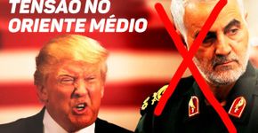 Oriente Médio: Trump aumenta tensão entre EUA e Irã