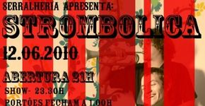 Dia dos namorados na Serralheria tem apresentação da banda Strombólica e novidade gastronômica