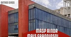 Vem ver como será o “novo MASP”