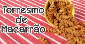 Aprenda a fazer um delicioso Torresmo de Macarrão