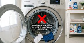 Espere juntar roupa antes de apertar o botão da máquina: na Austrália, cargas completas são recomendadas porque muitos aparelhos usam quantidade semelhante de água e energia mesmo quando estão parcialmente vazios