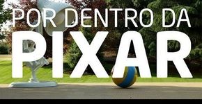 Por dentro da Pixar
