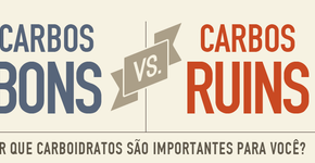 Os carboidratos são saudáveis? Saiba diferenciar os bons e ruins
