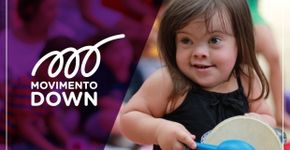 Movimento Down está sem patrocínio e precisa de doações; apoie
