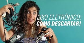 Descubra a maneira mais fácil de descartar o seu lixo eletrônico
