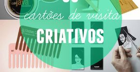 Inspire-se com 50 cartões de visita muito criativos