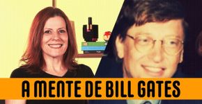 “O código Bill Gates”: decifrando a mente do multibilionário