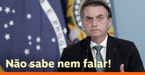 Os problemas de oratória do presidente Jair Bolsonaro