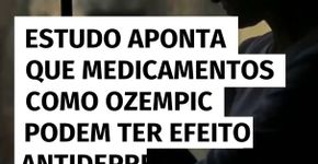Estudo descobre que medicamentos como ozempic podem ter efeito antidepressivo