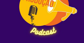 Podcast Alô Produção! será lançado nesta quarta
