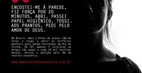 Campanha mostra violência da revista vexatória em presídios