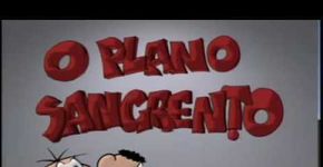 Turma da Mônica e o plano sangrento
