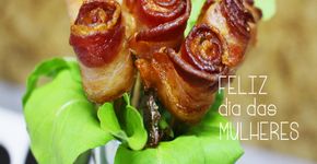 Feliz Dia das Mulheres: aprenda a fazer Rosas de Bacon