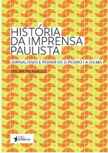 Debate é seguido por sessão de autógrafos do novo livro de Oscar Pilagallo