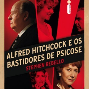 Edição traz entrevistas com Hitchcock e a equipe envolvida nas filmagens do clássico de 1960