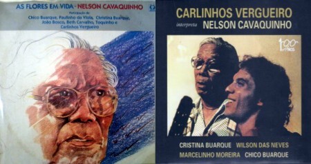 Carlinhos Vergueiro, amigo e parceiro de Nelson, lançou dois discos em homenagem ao compositor