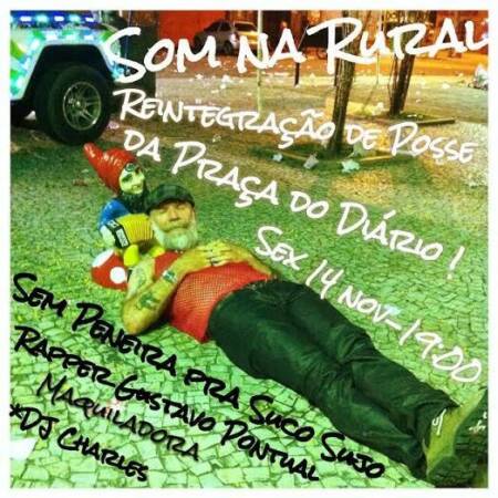 Cartaz de uma das festas de “Reintegração de Posse”