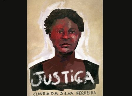 Baleada no braço e no pescoço por policiais, Claudia da Silva Ferreira foi arrastada por uma viatura no asfalto