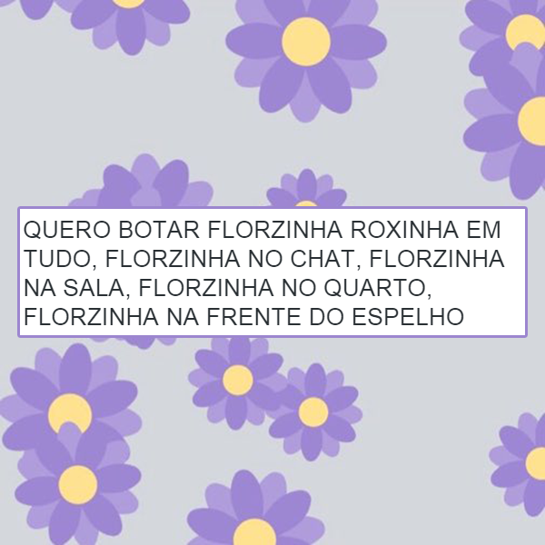 Reprodução/Facebook/Florzinha