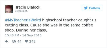 #MeuProfessorÉEstranho professora do colégio nos pegou matando aula. Isso porque ela estava na mesma cafeteria. Durante a aula dela.