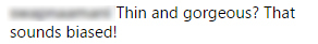 Tradução: “magro e maravilhoso? Parece tendencioso”