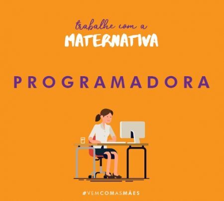 Oportunidade para profissionais de tecnologia e mães