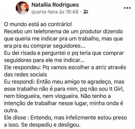 A atriz Natallia Rodrigues fez um desabado no Facebook após perder a chance de interpretar um papel