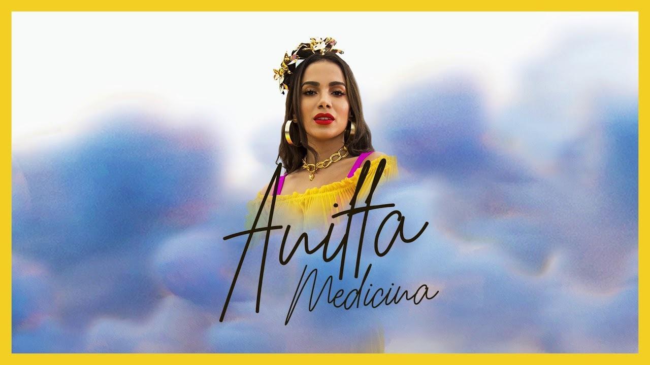 Anitta lança novo clipe “Medicina”